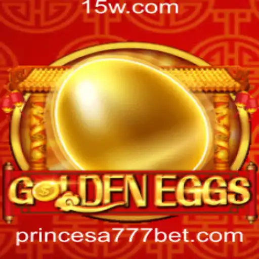 Explore o Fascinante Mundo de GoldenEggs: O Jogo da Fortuna com Princesa 777 Bet
